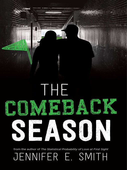 Title details for The Comeback Season by Jennifer E. Smith - Wait list